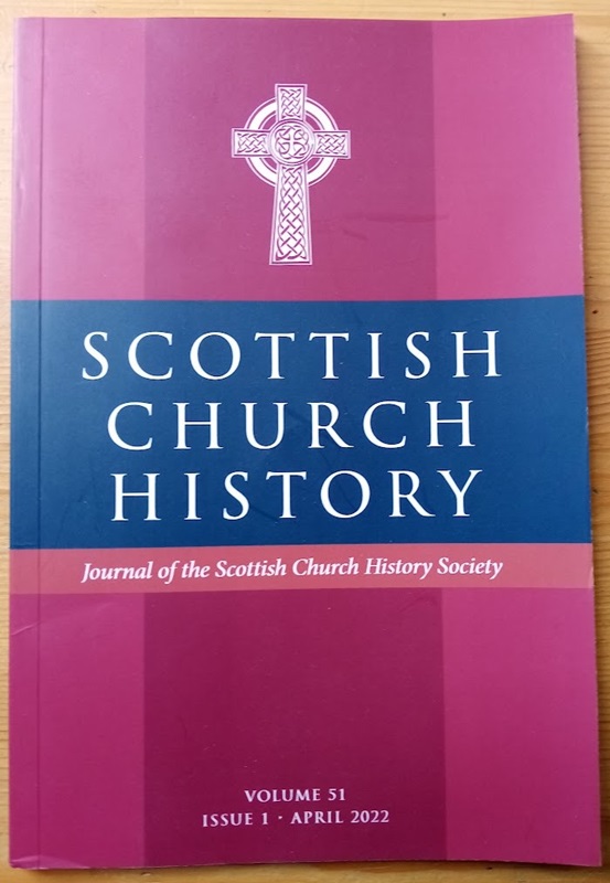 Scottish Church History Vol 51: Issue 1: April 2022