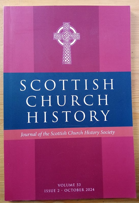 Scottish Church History Vol 53: Issue 2: October 2024