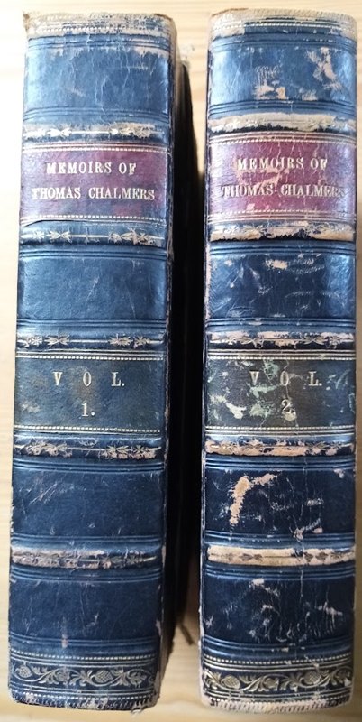 Memoirs of the Life and Writings of Thomas Chalmers (Set of 2 volumes)