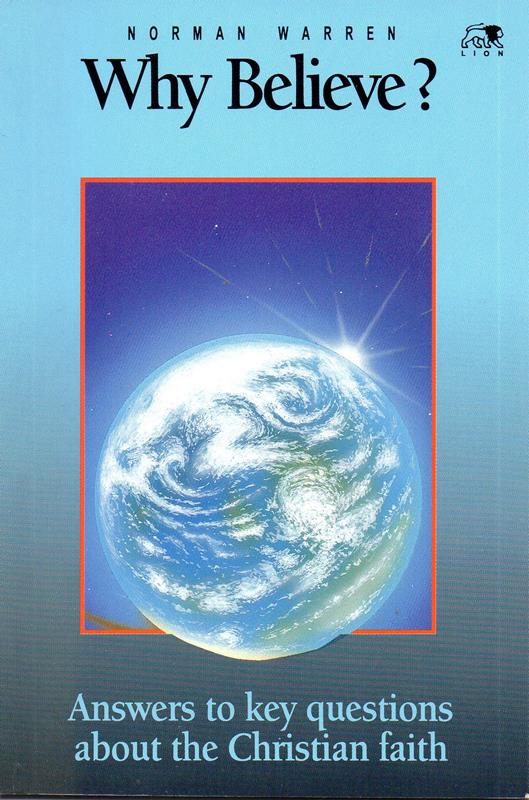 Image for Why Believe? Answers to Key Questions About the Christian Faith
