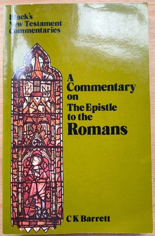 Image for The Epistle to the Romans (Black's New Testament Commentaries series) The Epistle to the Romans (Black's New Testament Commentaries series)