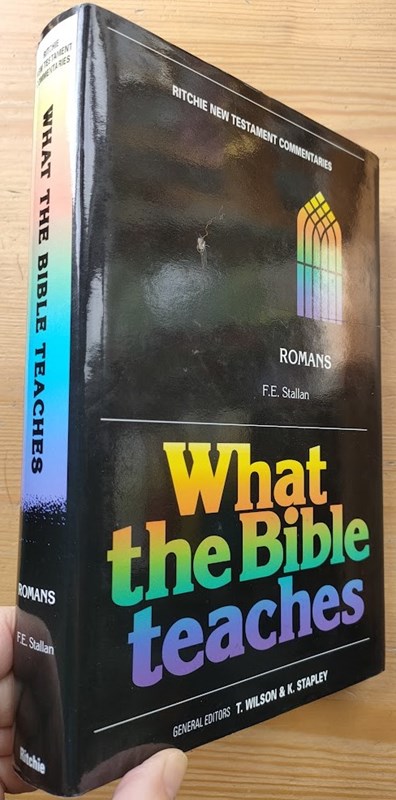 Image for What the Bible Teaches: Ritchie New Testament Commentaries: Volume 11: Romans What the Bible Teaches: Ritchie New Testament Commentaries: Volume 11: Romans