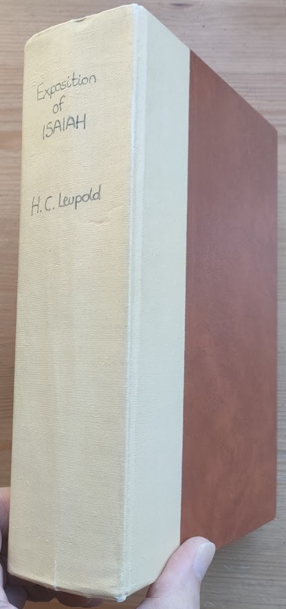 Exposition of Isaiah (2 Volumes in 1)