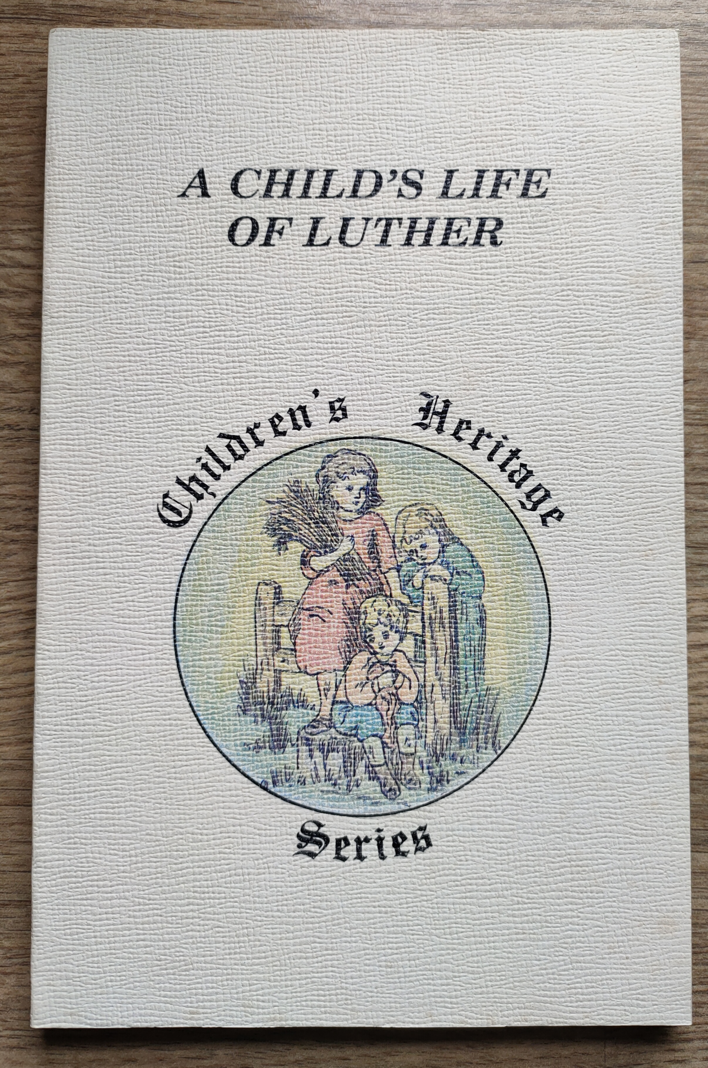 Image for A Child's Life of Luther: Children's Heritage Series 1 Vol 5
