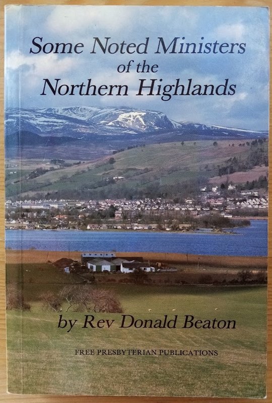 Image for Some Noted Ministers of the Northern Highlands Some Noted Ministers of the Northern Highlands