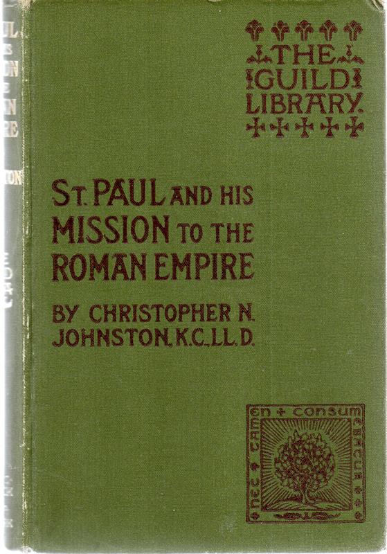 St Paul and his Mission to the Roman Empire (The Guild Library: Second Series) Image for St Paul and his Mission to the Roman Empire (The Guild Library: Second Series)