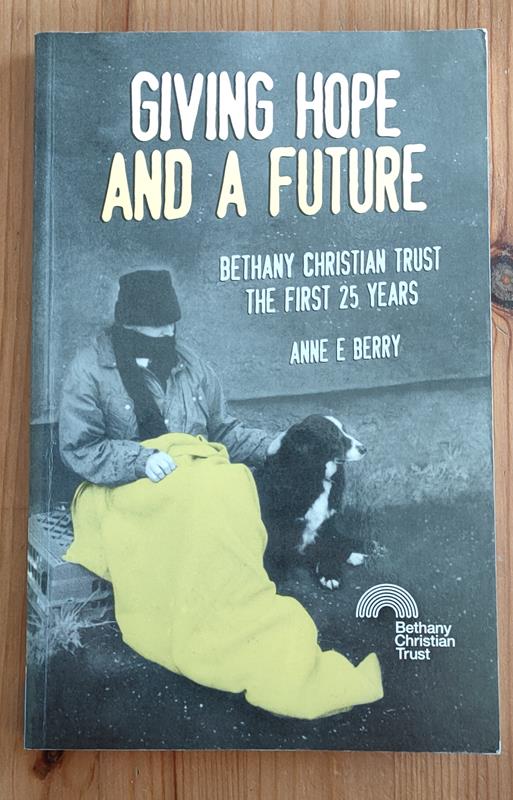 Image for Giving Hope and a Future: Bethany Christian Trust: The First 25 Years