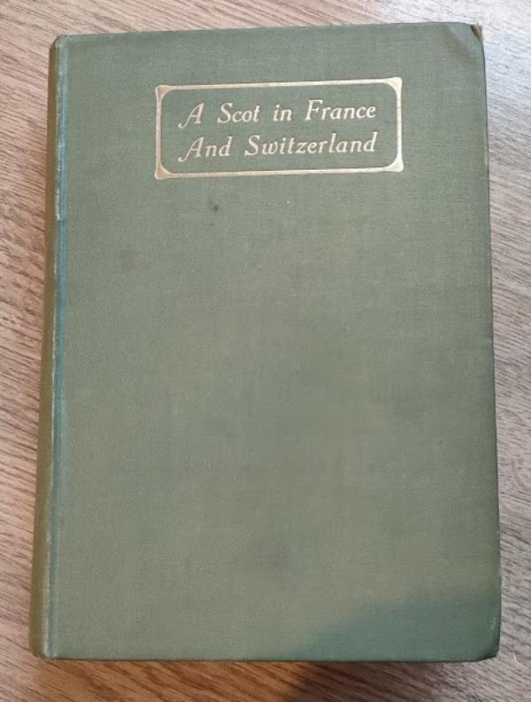 Image for A Scot in France and Switzerland
