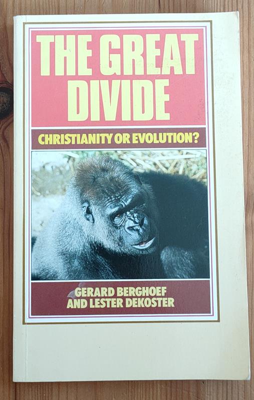 Image for The Great Divide: Christianity or Evolution?