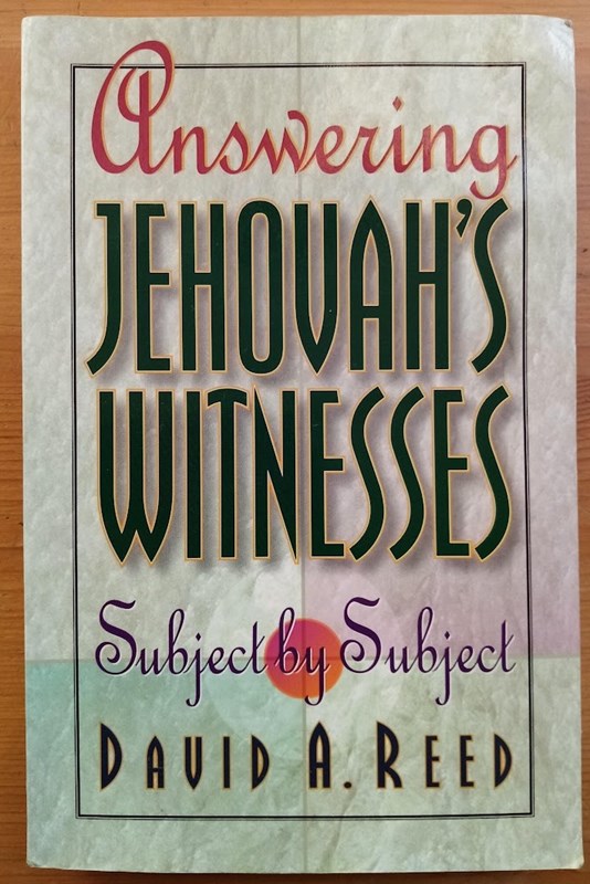 Answering Jehovah's Witnesses: Subject by Subject