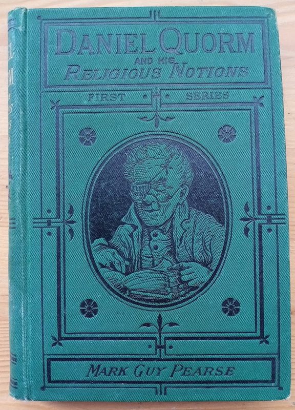 Daniel Quorm and His Religious Notions: First Series