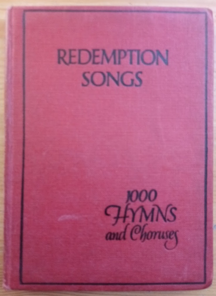Redemption Songs - A Choice Collection of 1000 Hymns and Choruses (Words edition)