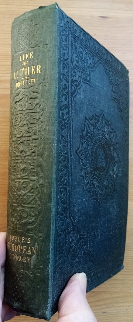 The Life of Luther written by Himself