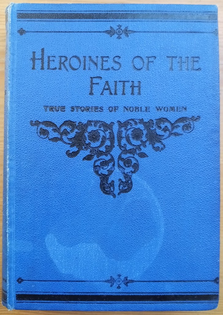 Heroines of the Faith