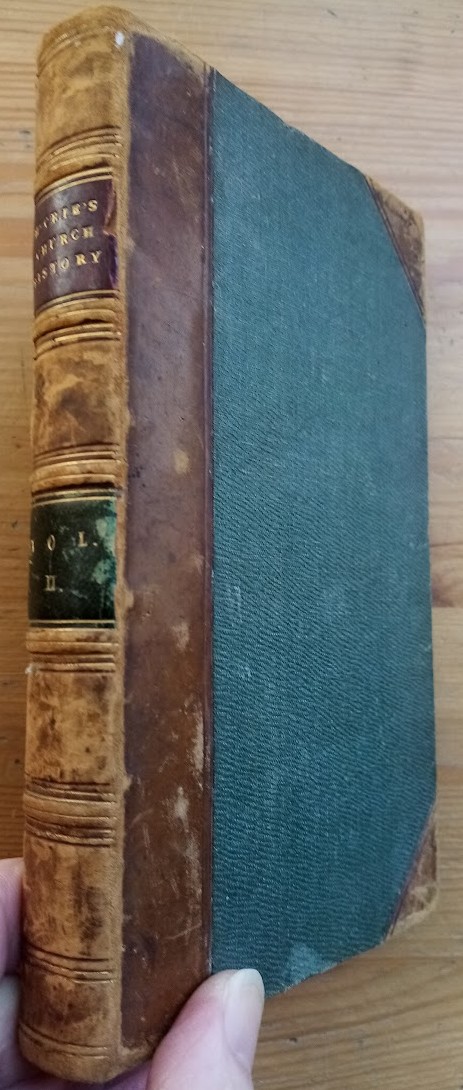 Sketches of Scottish Church History Embracing the Period from the Reformation to the Revolution: Vol 2 (only, of 2)