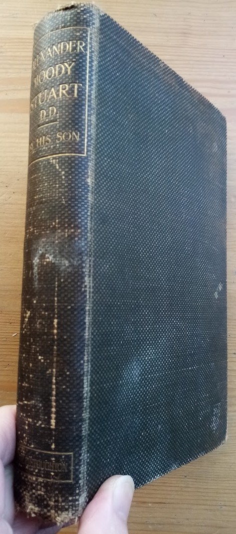 Alexander Moody Stuart DD: A Memoir Partly Autobiographical
