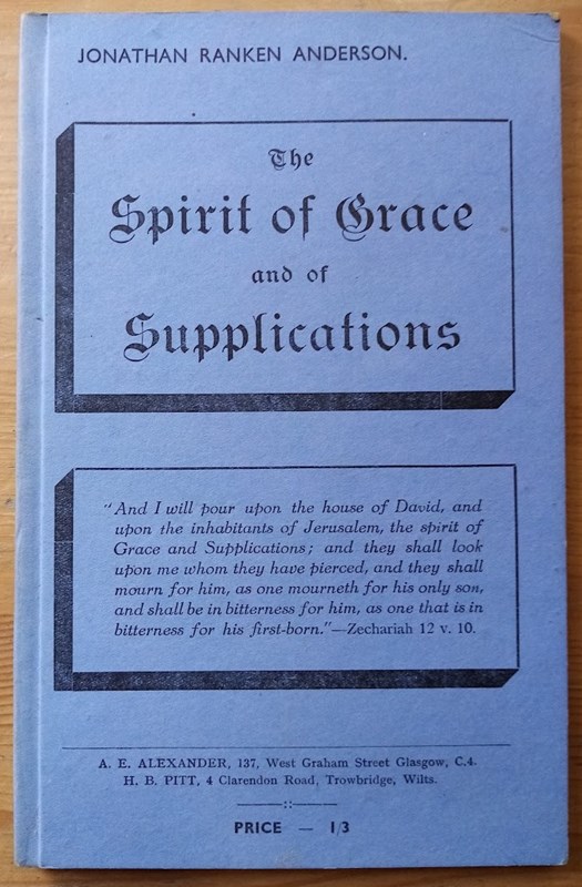 The Spirit of Grace and of Supplications