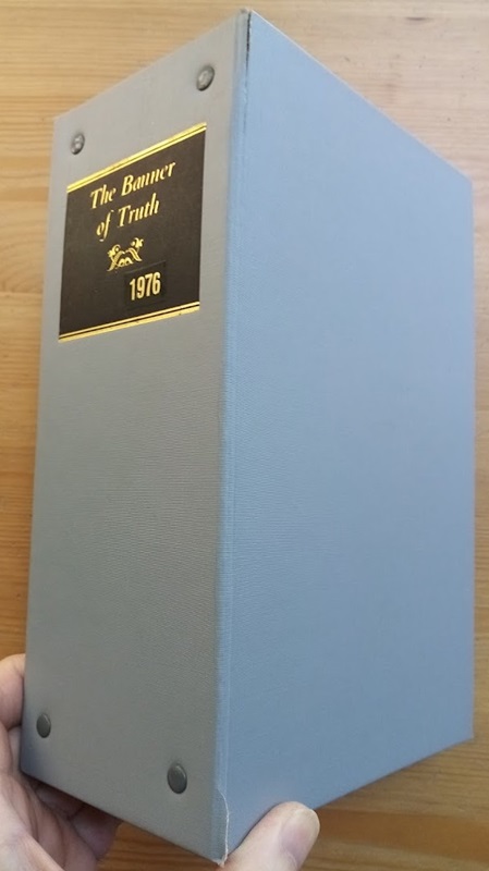Banner of Truth Magazine Binder Containing Issues 127, 137-147, 149-159: April 1974, Feb 1975 - Dec 1975, Feb 1976 - Dec 1976