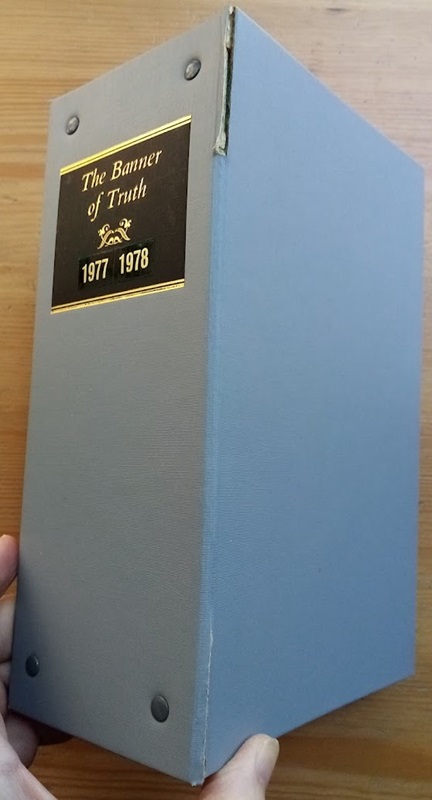 Banner of Truth Magazine Binder Containing Issues 160-183: Jan 1977 - Dec 1978