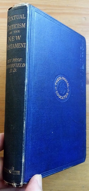 An Introduction to the Textual Criticism of the New Testament (The Theological Educator)