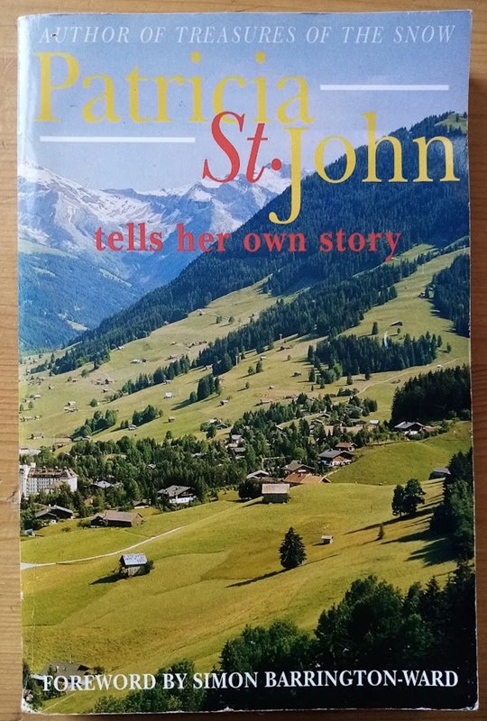 Patricia St John Tells Her Own Story