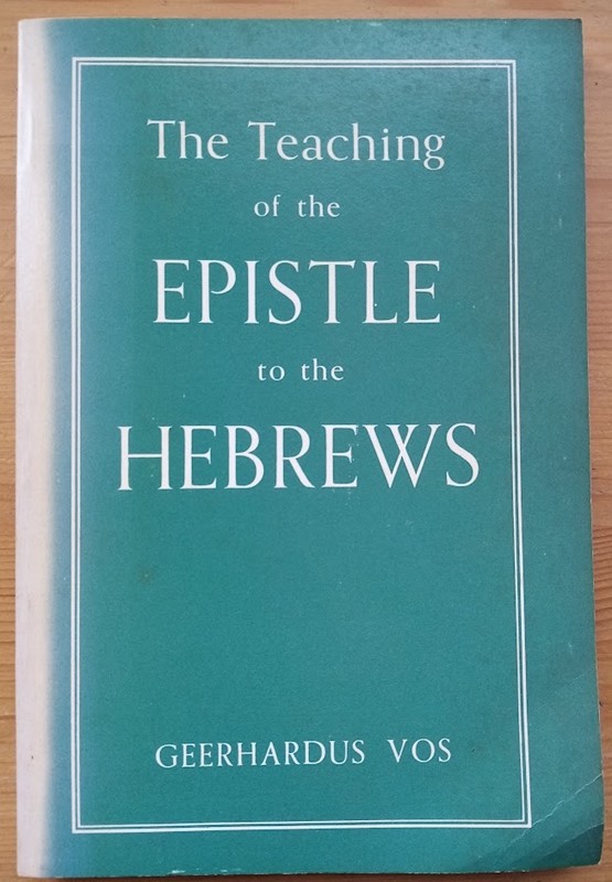 Image for The Teaching of the Epistle to the Hebrews The Teaching of the Epistle to the Hebrews