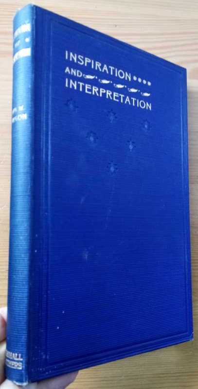 Inspiration and Interpretation: Seven Sermons