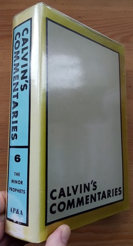 Image for Calvin's Commentaries: 6: The Minor Prophets Calvin's Commentaries: 6: The Minor Prophets
