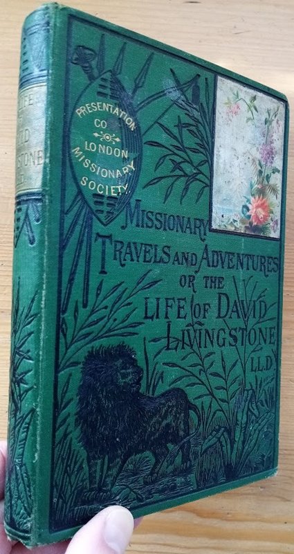 Missionary Travels and Adventures in Africa; or, The Life of David Livingstone, LL.D. With Brief Account of the Commencement of the Mission at Ujiji, Where Stanley Found Livingstone