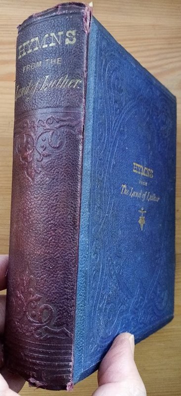 Hymns from the Land of Luther: Translated from the German