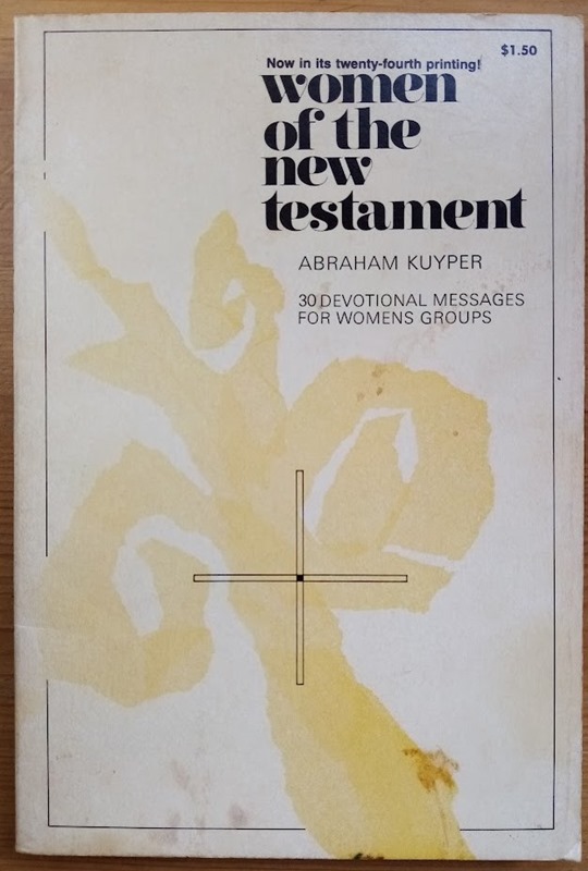 Women of the New Testament: 30 Devotional Messages for Women's Groups
