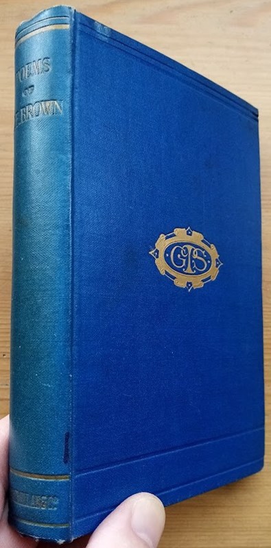 Poems of T E Brown: Selected and Arranged with an Introduction by H.F.B. and H.G.D. [Selected Poems of T. E. Brown] (Golden Treasury Series)