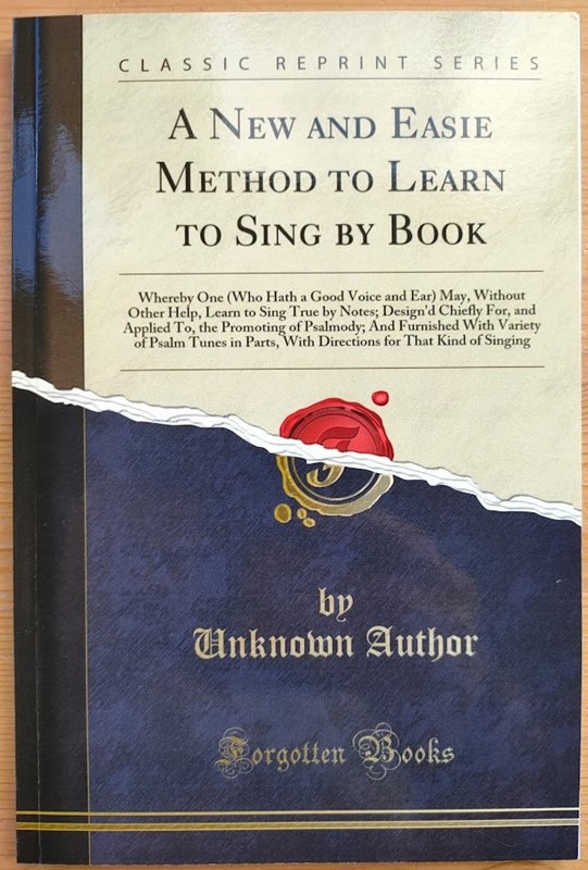 A New and Easie Method to Learn to Sing by Book