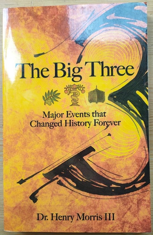 Image for The Big Three: Major Events that Changed History Forever The Big Three: Major Events that Changed History Forever
