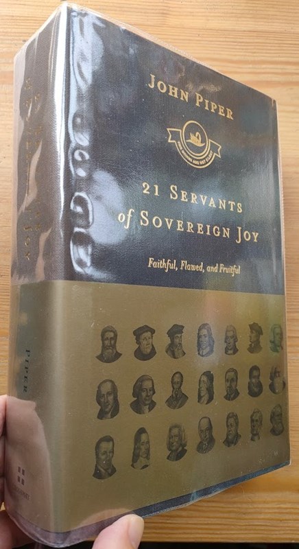 Image for 21 Servants of Sovereign Joy: Faithful, Flawed, and Fruitful 21 Servants of Sovereign Joy: Faithful, Flawed, and Fruitful
