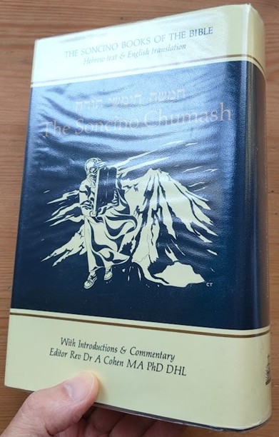 Image for The Soncino Chumash: The Five Books of Moses with Haphtaroth: Hebrew Text and English Translation with an Exposition Based on the Classical Jewish Commentaries (Soncino Books of the Bible) The Soncino Chumash: The Five Books of Moses with Haphtaroth: Hebrew Text and English Translation with an Exposition Based on the Classical Jewish Commentaries (Soncino Books of the Bible)