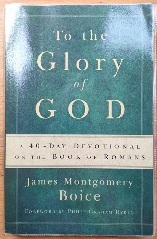 Image for To the Glory of God: A 40-Day Devotional on the Book of Romans To the Glory of God: A 40-Day Devotional on the Book of Romans
