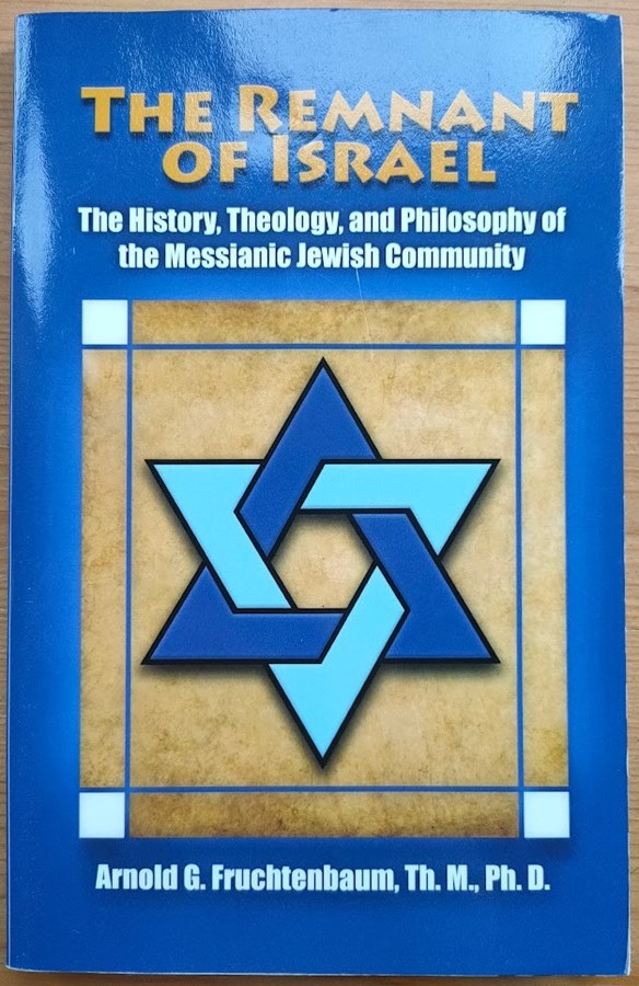 Image for The Remnant of Israel: The Theology, History, and Philosophy of the Messianic Jewish Community The Remnant of Israel: The Theology, History, and Philosophy of the Messianic Jewish Community