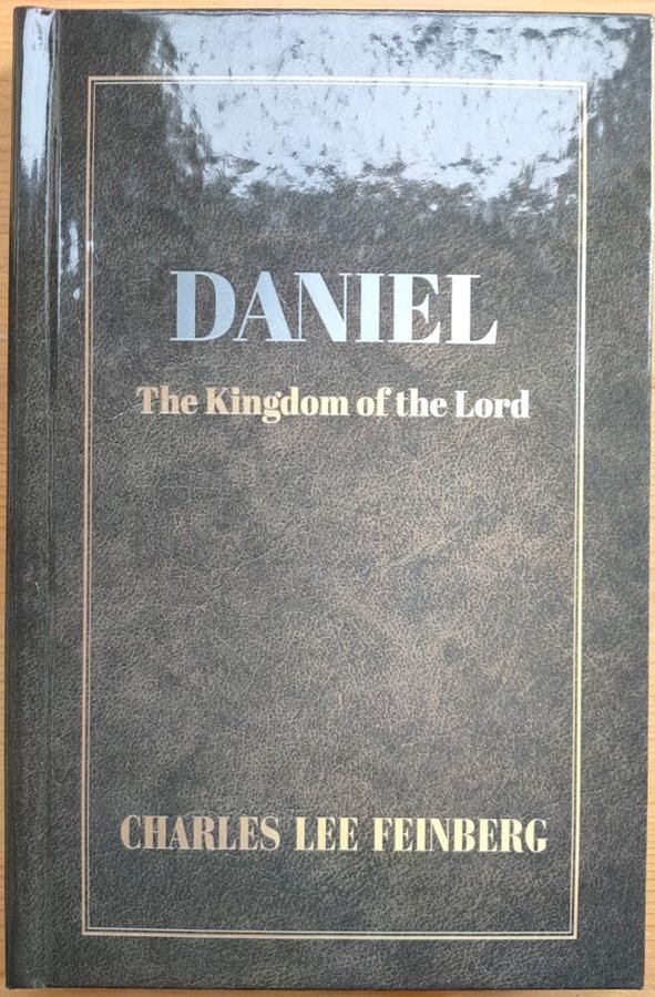 Daniel: The Kingdom of the Lord