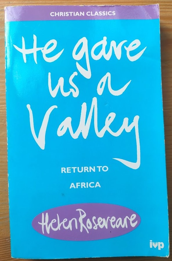 He Gave Us a Valley (Christian Classics series)