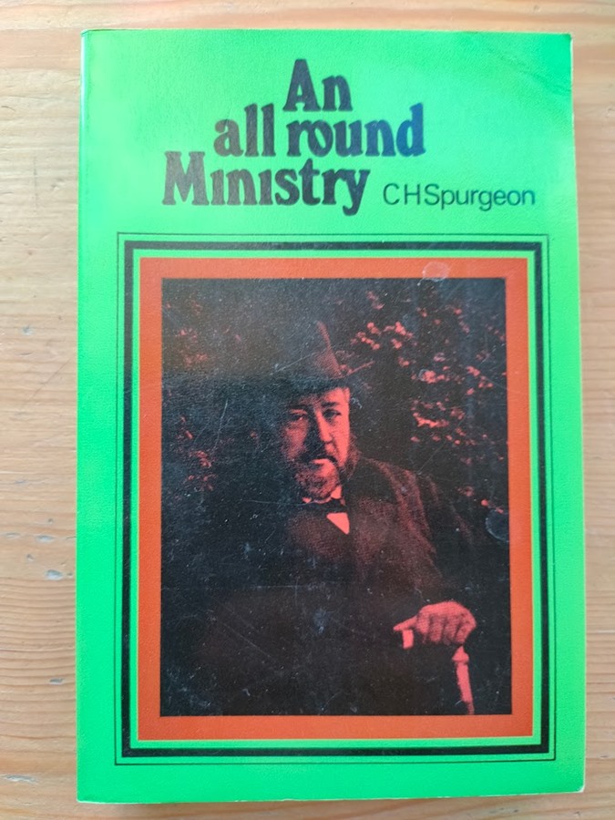 An All-Round Ministry: Addresses to Ministers and Students