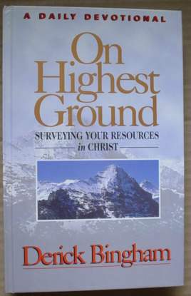 On Highest Ground: Surveying Your Resources in Christ: A Daily Devotional Image for On Highest Ground: Surveying Your Resources in Christ: A Daily Devotional