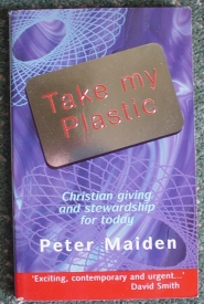 Image for Take My Plastic: Christian Giving and Stewardship for Today