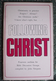 Image for Following Christ: Fourteen Outlines for Bible Discussion Groups