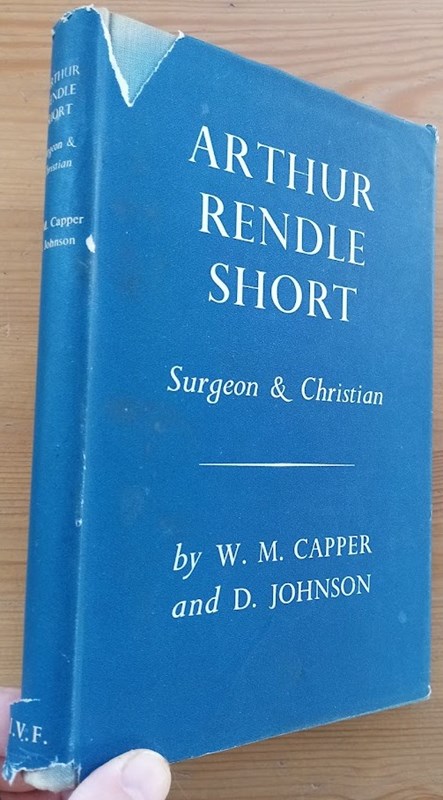 Arthur Rendle Short: Surgeon and Christian