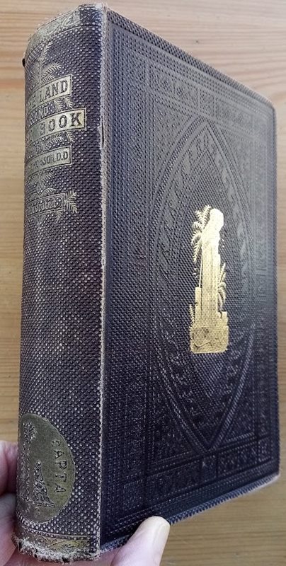 The Land and the Book: or, Biblical Illustrations Drawn from the Manners and Customs, the Scenes and Scenery of the Holy Land