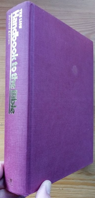 Image for The Lion Handbook to the Bible The Lion Handbook to the Bible